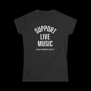 CHICKS SUPPORT LIVE MUSIC T-SHIRT